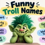 Funny Troll Names